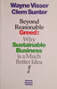 Beyond Reasonable Greed: Why Sustainable Business is a Much Better Idea [Signed by Clem Sunter] | Wayne Visser & Clem Sunter