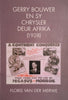 Gerry Bouwer en sy Chrysler deur Afrika (1928) [Afrikaans] | Floris van der Merwe