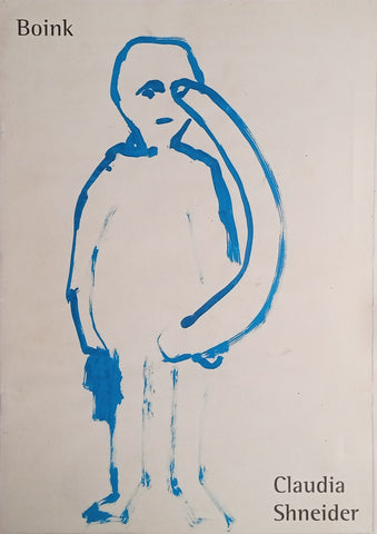 Boink [Exhibition Catalogue] | Claudia Shneider
