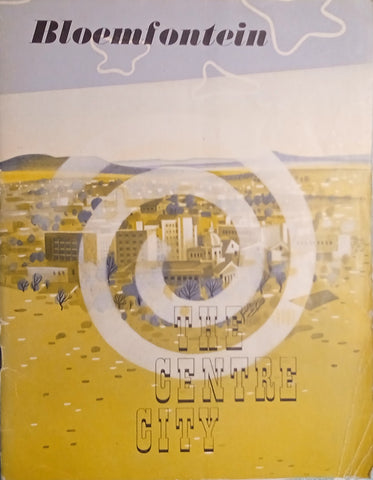 Bloemfontein: The Centre City