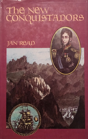 The New Conquistadors | Jan Read