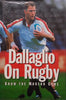 Dallaglio On Rugby: Know the Modern Game | Lawrence Dallaglio, with Chris Jones