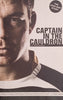 Captain in the Cauldron [Signed by the Author] | John Smit, with Mike Greenaway