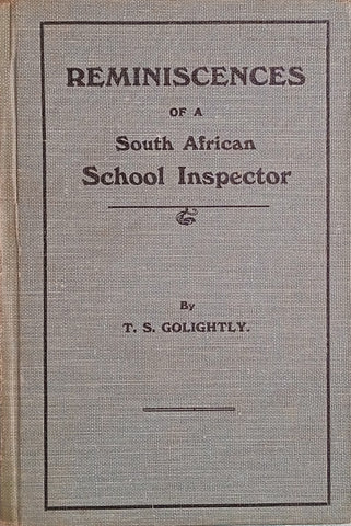 Reminiscences of a South African Inspector | T.S. Golightly