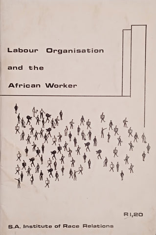 Labour Organisation and the African Worker | D.B. Horner (ed.)