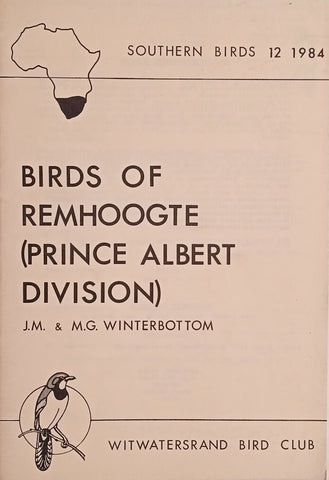 Birds of Remhoogte. Southern Birds 12, 1984 | J.M. & M.G. Winterbottom