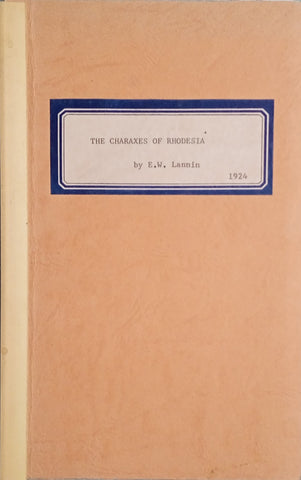 The Charaxes of Rhodesia [Photocopy] | E.W. Lannin