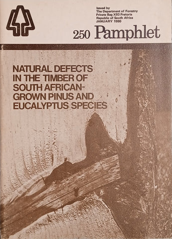 Natural Defects in the Timber of South African-Grown Pinus and Eucalyptus Species | F.S. Malan and R.E. Toon