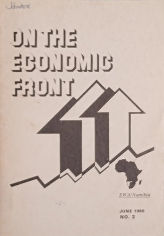 On the Economic Front. SWA/Namibia Budget 1980/81, June 1980, No. 2
