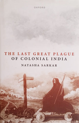 The Last Great Plague of Colonial India | Natasha Sarkar