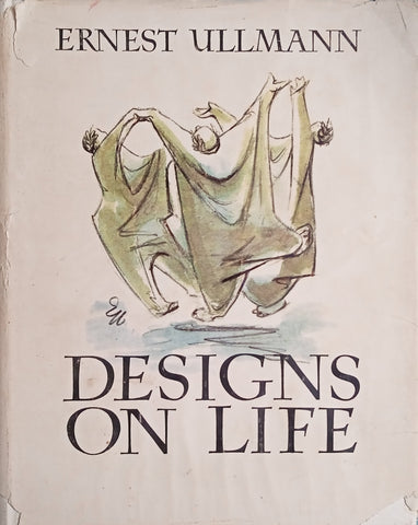 Designs on Life | Ernest Ullmann