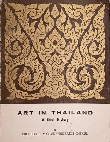 Art in Thailand: A Brief History | Prof. M.C. Subhadradis Diskul