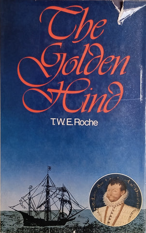 The Golden Hind | T.W.E. Roche