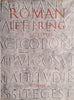 Roman Lettering: A Study of the Letters of the Inscription at the Base of the Trajan Column, with an Outline of the History of Lettering in Britain | L.C. Evetts