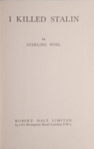 I Killed Stalin [Hardcover] | Sterling Noel