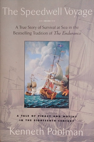 The Speedwell Voyage: A Tale of Piracy and Mutiny in the Eighteenth Century | Kenneth Poolman