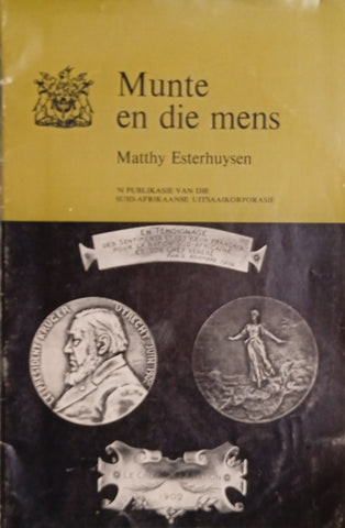 Munte en die Mens [Afrikaans] [Possibly signed by the Author] | Matthy Esterhuysen