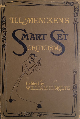 H. L. Mencken's Smart Set Criticism | William H. Nolte (sel. & ed.)