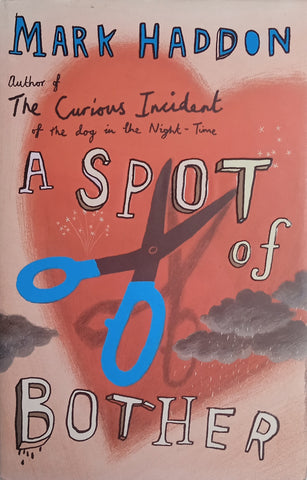 A Spot of Bother [Hardcover] | Mark Haddon