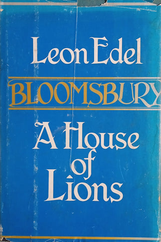 Bloomsbury: A House of Lions | Leon Edel
