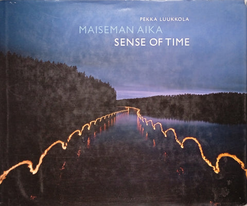 Maiseman Aika/Sense of Time [Finnish/English] | Pekka Luukkola