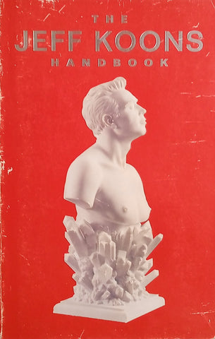 The Jeff Koons Handbook | Jeff Koons