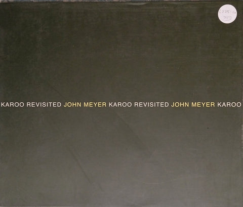 Karoo Revisited | John Meyer