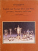 Sotheby's: English and Foreign Silver and Plate, Jewellery, Watches and Coins