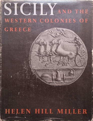 Sicily and the Western Colonies of Greece | Helen Hill Miller