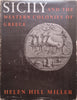 Sicily and the Western Colonies of Greece | Helen Hill Miller