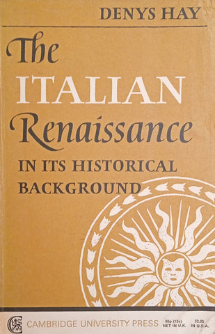 The Italian Renaissance in Its Historical Background | Denys Hay