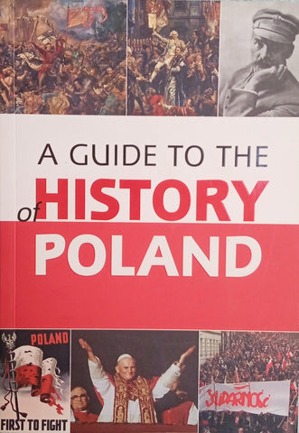 A Guide to the History of Poland