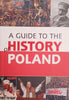 A Guide to the History of Poland