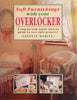 Soft Furnishings with Your Overlocker: A Step-by-step South African Guide to Over 50 Projects | Linette Maritz
