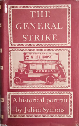 The General Strike: A Historical Portrait | Julian Symons