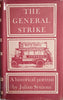 The General Strike: A Historical Portrait | Julian Symons