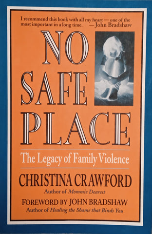 No Safe Place: The Legacy of Family Violence | Christina Crawford