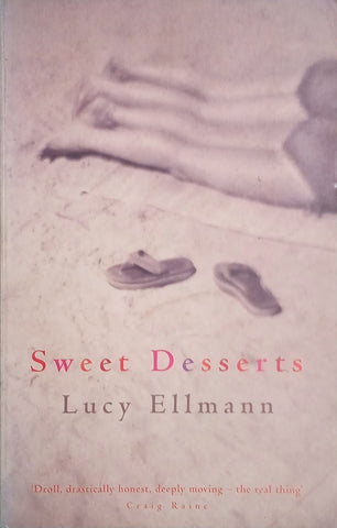 Sweet Desserts | Lucy Ellmann