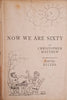 Now We Are Sixty | Christopher Matthew, decorations by David Eccles