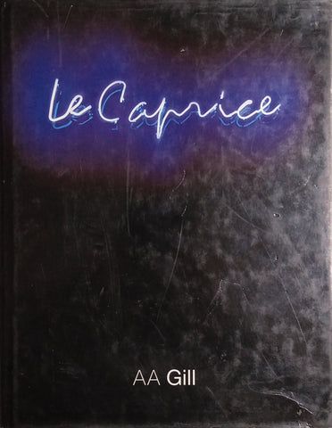 Le Caprice | A.A. Gill