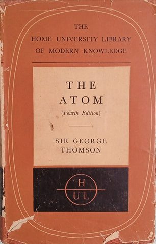 The Atom | Sir George Thomson