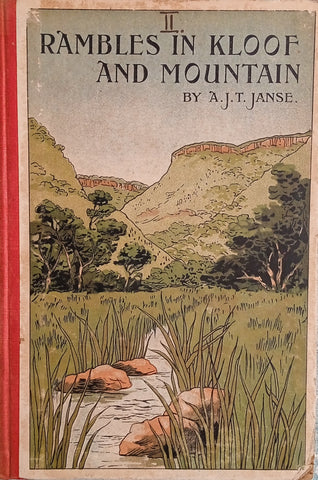 Rambles in Kloof and Mountain: A Natural History Reader for South-African Schools, Vol. 2 | A.J.T. Janse