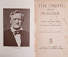 The Truth About Wagner | Philip Dutton Hurn and Waverley Lewis Root