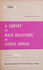 A Survey of Race Relations in South Africa 1964 | Muriel Horrell (comp.)