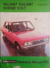Valiant Galant Dodge Colt from 1970: Workshop Manual 153 | Ian M. Kerr