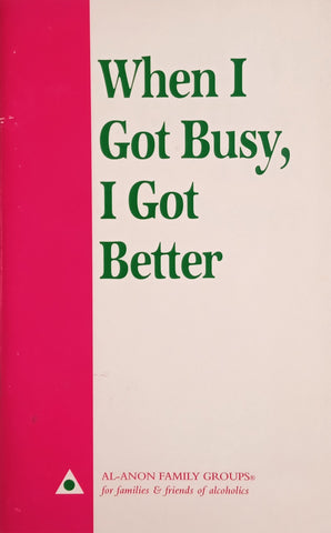 When I Got Busy, I Got Better