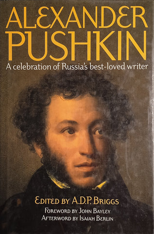 Alexander Pushkin: A Celebration of Russia's Best-Loved Writer | A.D.P. Briggs (ed.)