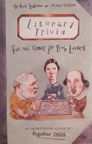 Literary Trivia: Fun and Games for Book Lovers | Richard Lederer and Michael Gilleland