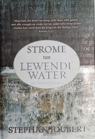 Strome van Lewende Water [Afrikaans] | Stephan Joubert