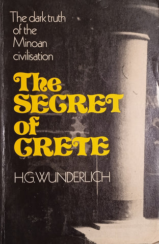 The Secret of Crete: The Dark Truth of the Minoan Civilisation | H.G. Wunderlich